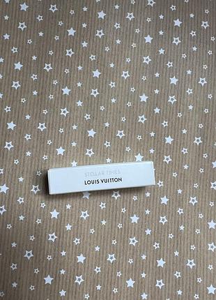Пробник парфуми louis vuitton stellar times