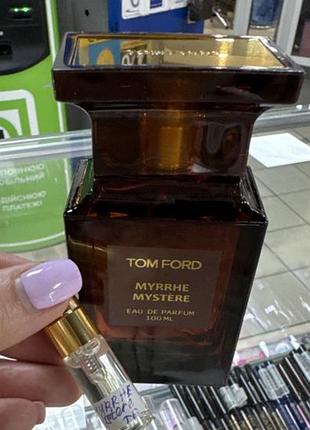 Розпив парфуму tom ford myrrhe mystere