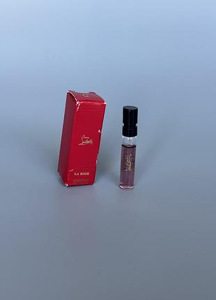 Louboutin	la rose 2 мл аромат пробник парфум