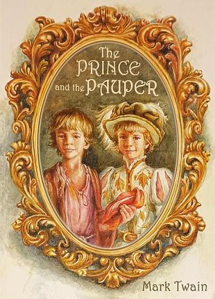 The prince and the pauper — принц і злидар (mark twain) книга англійською мовою, історична проза, м’яка обкладинка