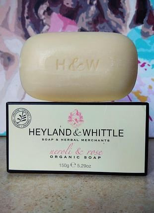 Heyland & whittle neroli & rose органічне тверде мило 150 г.
