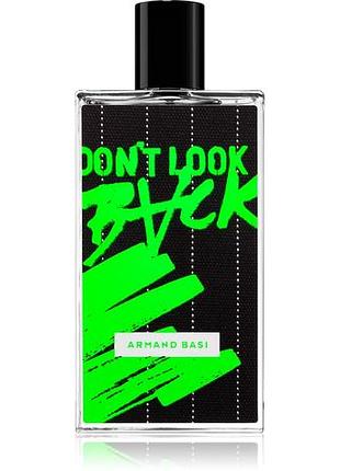 Туалетна вода унісекс armand basi don't look back  100 мл