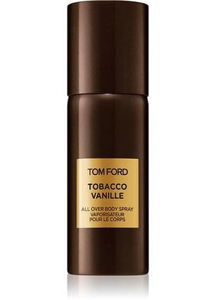 Спрей для тіла унісекс tom ford private blend tobacco vanille  150 мл