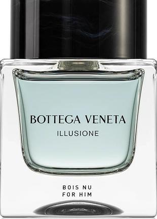 Туалетна вода для чоловіків bottega veneta illusione bois nu  50 мл