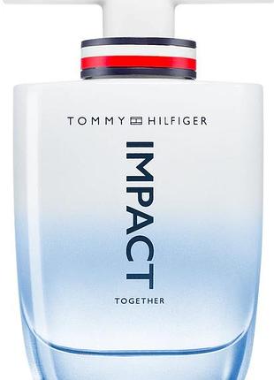 Туалетна вода для чоловіків tommy hilfiger impact together  100 мл