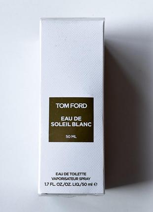 Туалетна вода tom ford eau de soleil blanc