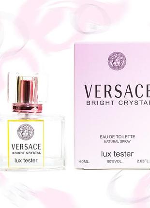 Жіночий lux тестер versace bright crystal tester 60 мл
