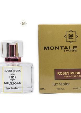 Унісекс lux тестер montale roses musk 60 мл