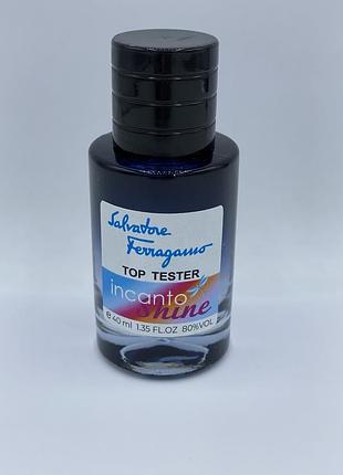 Жіноча парфумована вода salvatore ferragamo incanto shine top tester 40 ml