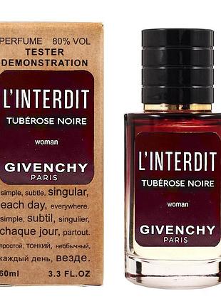Givenchy linterdit tubereuse noire tester lux жіночий 60 мл