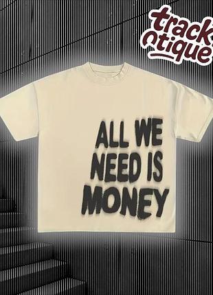 Футболка чоловіча “all we need is money”