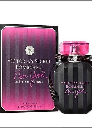 Bombshell new york victoria's secret туалетна вода 100 ml духи вікторія секрет бомбшелл нью-йорк 100 аромат