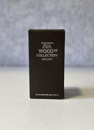 Zara wood 02 collection opulent