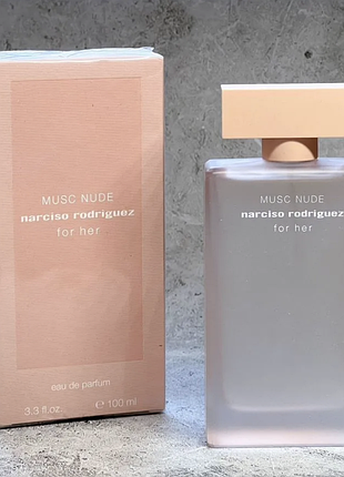 Narciso rodriguez for her musc nude / нарциссо родригез фор хе муск нюд / 100 мл