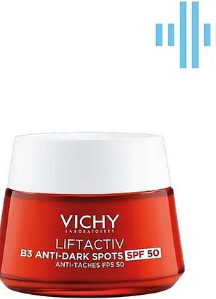 Антивіковий крем vichy liftactiv b3 anti-dark spots spf50 50 мл