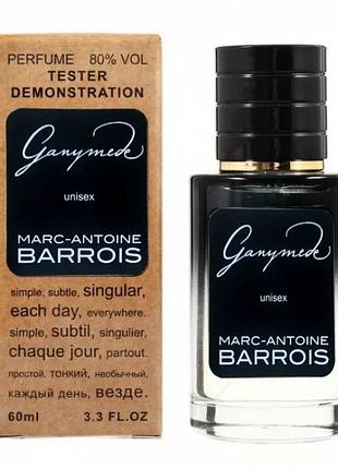 Marc-antoine barrois ganymede тестер lux унисекс 60 мл