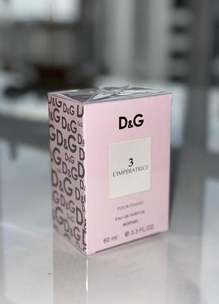 D&g парфуми 60 мл  шлейфовий аромат imperstrice'3