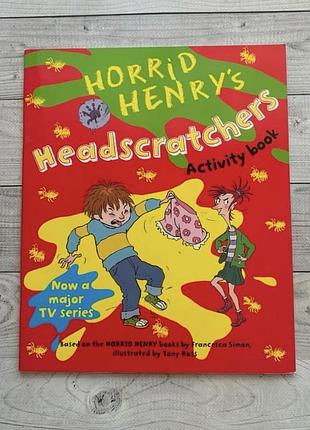 Дитяча книга англійською horrid henry’s headscratchers