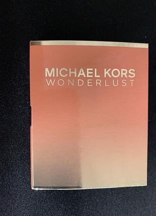 Пробник духов michael kors михаел корс wonderlust туалетная вода женская