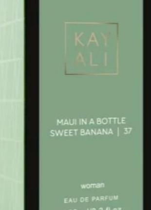 Kayali maui in a bottle sweet banana | 37 eau de parfum, жіночий аромат,