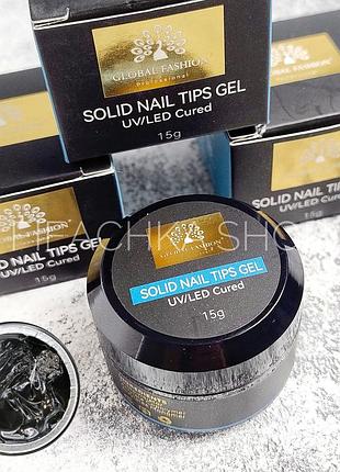 Гель для гелевых типс global fashion solid nail tips gel 15 г
