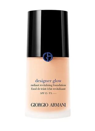 Тональная основа для лица giorgio armani designer glow radiant revitalizing foundation spf15 тон 2. объем 30 ml.