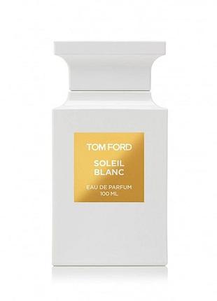 Tom ford soleil blanc распив ,оригинал , цена за 1 мл