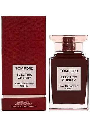 Парфюмированная вода унисекс tom ford electric cherry edp 100 ml