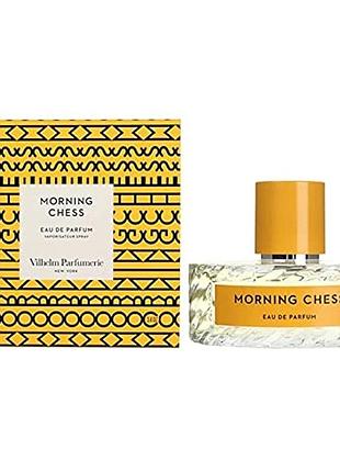 Morning chess vilhelm parfumerie