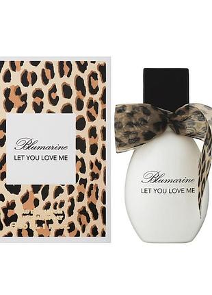 Blumarine let you love me парфюмированная вода 30
