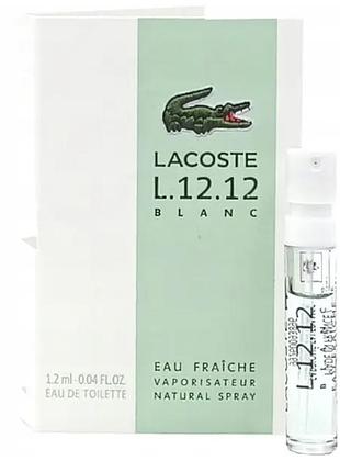 Lacoste l.12.12 blanc eau fraiche туалетная вода (пробник) вм