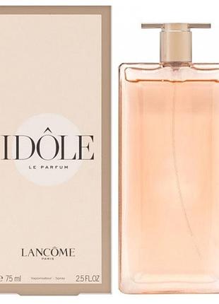 Lancome idole le parfum 75 ml