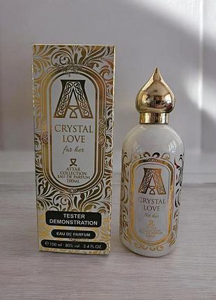 Attar collection crystal love for her тестер