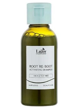 Шампунь от выпадения волос lador root re-boot activating shampoo (cica &tea tree) 50 ml