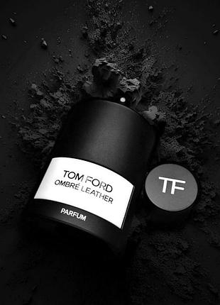 Tom ford ombré leather parfum оригінальний нішевий парфум на розпив 5мл том форд омбре лезер унісекс