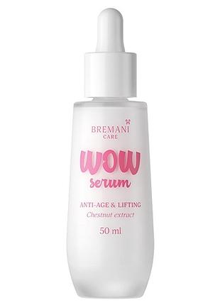 Wow-serum anti-age&lifting, антивозрастная wow-сыворотка с экстрактом каштана, 50 ml, bremani