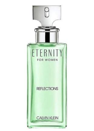 Calvin klein eternity for women reflections парфюмированная вода