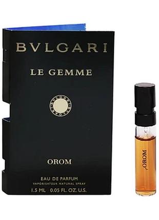 Bvlgari le gemme orom парфумована вода (пробнiк)