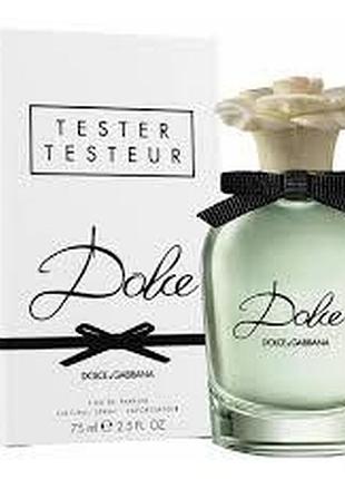 Dolce & gabbana dolce парфюмированная вода (tester)