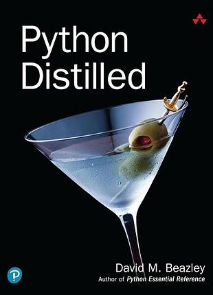 Python distilled (developer's library), david beazley