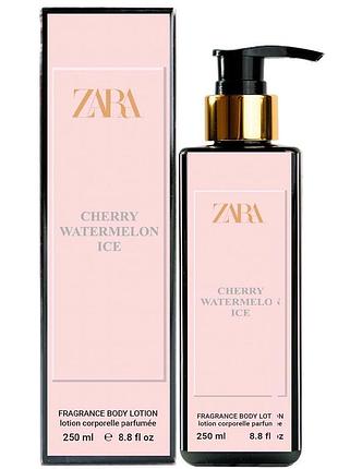 Парфюмированный лосьон для тела zara cherry watermelon ice exclusive euro 250 мл