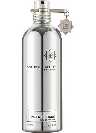 Montale intense tiare распив ,оригинал , цена за 1 мл