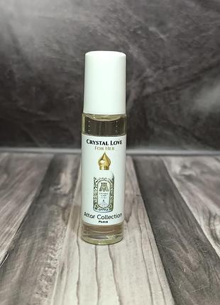 Олійний парфум жіночий attar collection crystal love for her (аттар колекшн крістал лав) 10 мл.