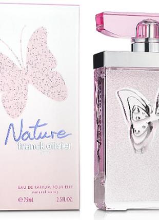Franck olivier nature парфюмированная вода 75
