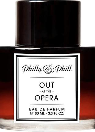 Philly&phill out at the opera edp 100 ml парфюмированная вода новая! оригинал!