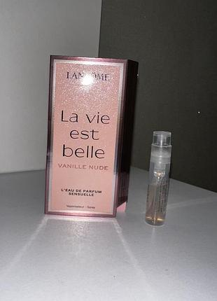 ❤️lancΩme la vie est belle vanille nude, пробник, оригинал