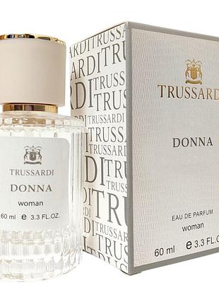Духи женские trussardi donna 60 мл. (труссарди донна)