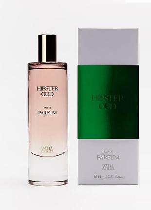 Парфумована вода zara hipster oud 80 мл (2,7 fl. oz).