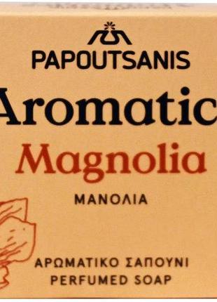 Мыло твердое papoutsanis aromatics магнолия 100 г