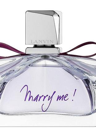 Lanvin marry me, распив оригинальной парфюмерии